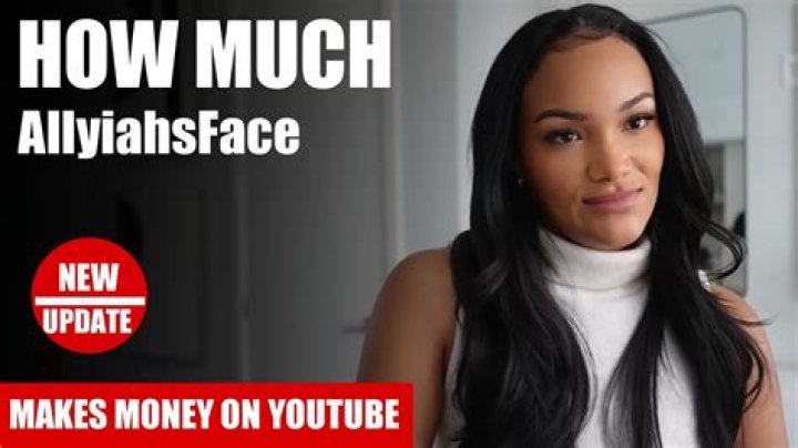AllyiahsFace net worth, income and estimated earnings of Youtuber channel