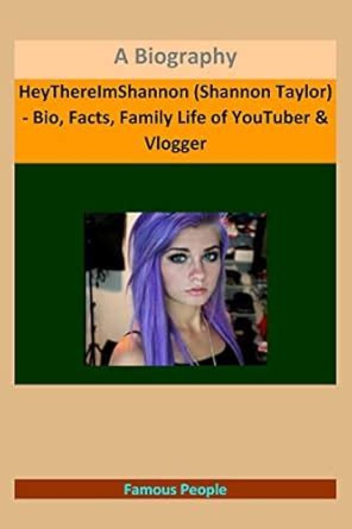 HeyThereImShannon (Shannon Taylor) - Bio, Facts, Family Life of YouTuber & Vlogger